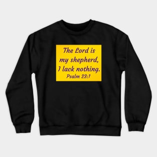 Bible Verse Psalm 23:1 Crewneck Sweatshirt